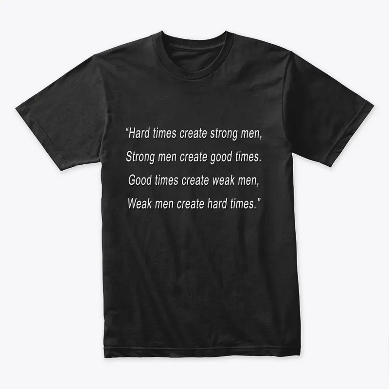 Hard Times Premium Tee